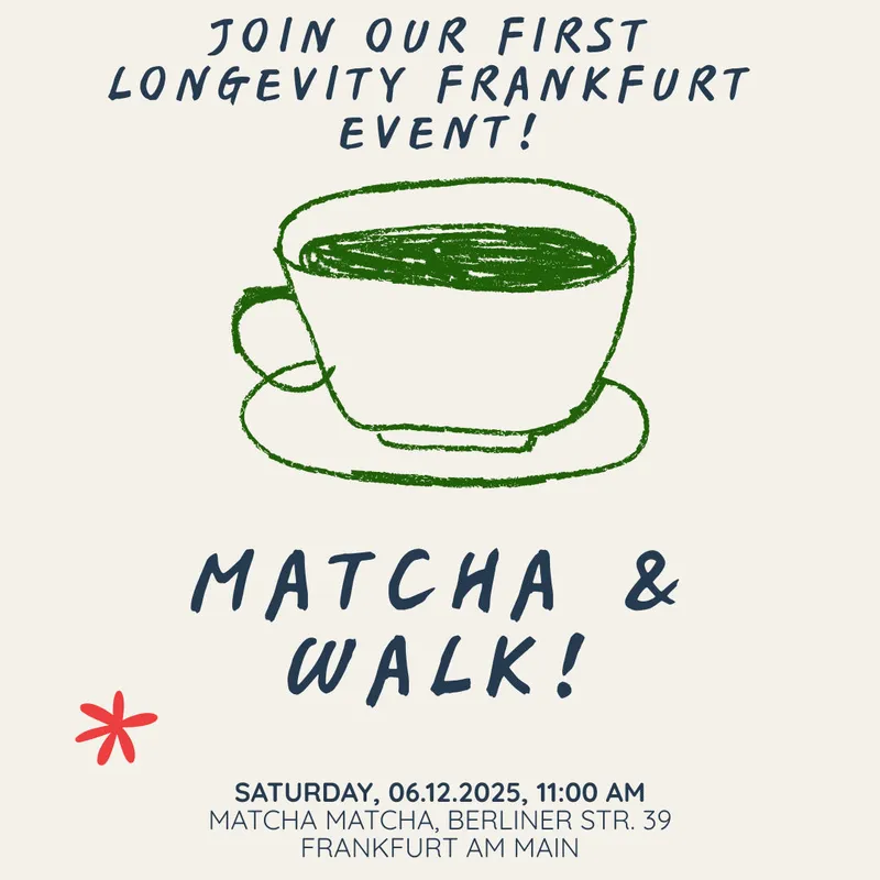 [First Longevity Frankfurt event] Matcha & Walk!