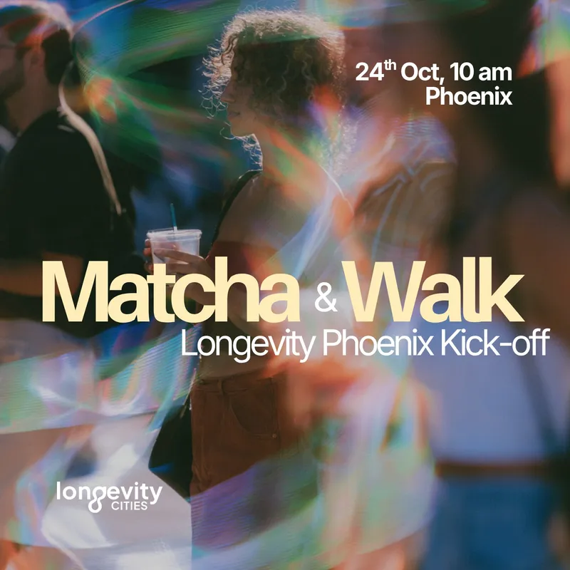 Matcha & Walk: Longevity Phoenix's First Event!